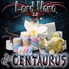 Lord Hero Aroma CENTAURUS (Popcorn-Marshmallow-Zucchero) 10ml